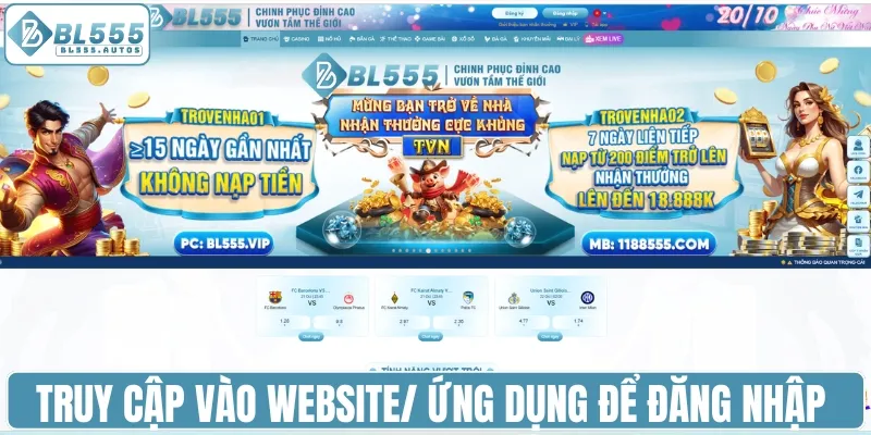 Truy cập vào website hoặc ứng dụng để đăng nhập 